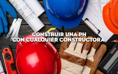 Construir una PH con cualquier constructora