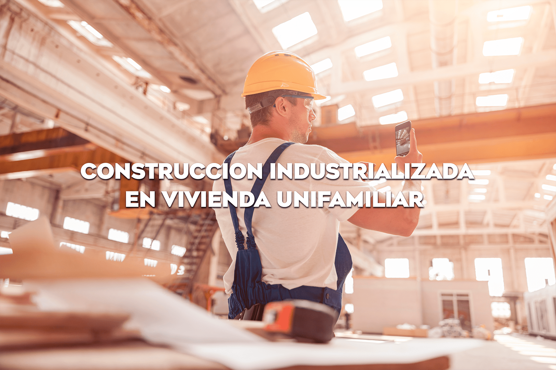 La construcción industrializada en viviendas unifamiliares - RC Arquitectura